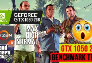 Best Settings For GTA 5 PC GTX 1050 2GB Benchmark Test