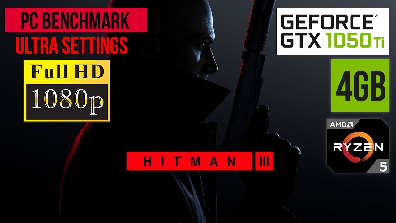 Hitman 3 GTX 1050 Ti 4GB Gameplay Ultra Settings FPS Test PC Benchmark