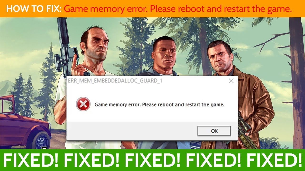 How To Fix GTA V Game Memory Error. Please reboot and restart the game [2021]