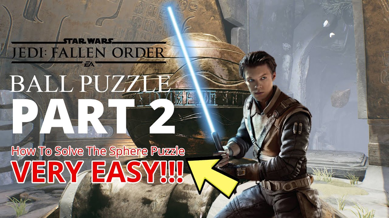 Jedi Fallen Order Ball Puzzle Zeffo Tomb Of Eilram PART 2