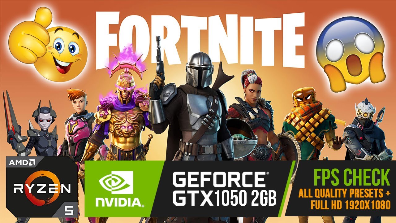 NVIDIA GTX 1050 2GB Fortnite FPS Performance Mode ALL PRESETS FULL HD 1920X1080 Benchmark