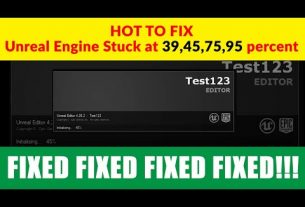 (PROBLEM SOLVED 100%) Unable to start Unreal Engine, stuck at 39%, 45%, 75%, 95%