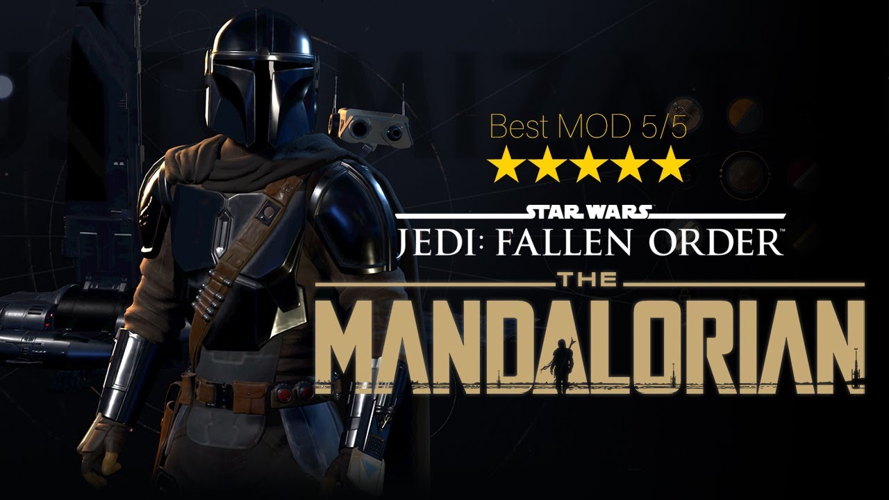 Star Wars Jedi Fallen Order Mods The Mandalorian Mod